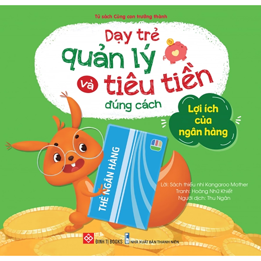 Sách Dạy Trẻ Quản Lý Và Tiêu Tiền Đúng Cách