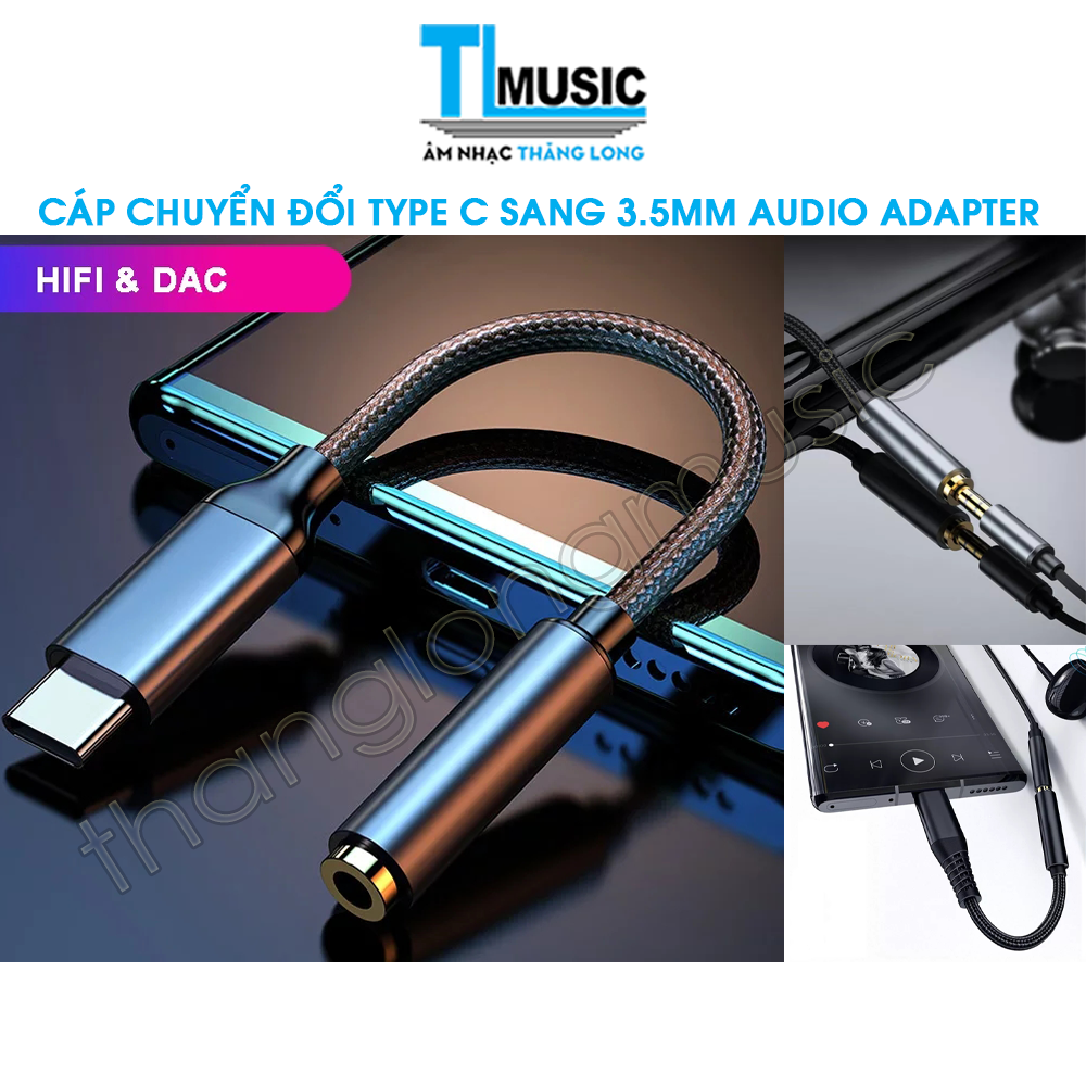 Dây Cáp Chuyển Đổi Type C Sang Công Aux 3.5mm ( Type-C to 3.5 mm Audio Adapter )