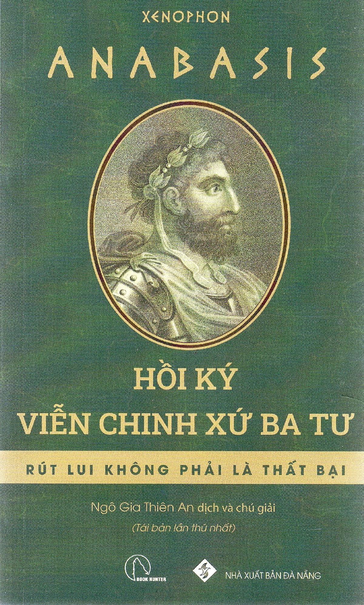 Sách - Anabasis - Hồi Ký Viễn Chinh Xứ Ba Tư (Tái Bản 2024)