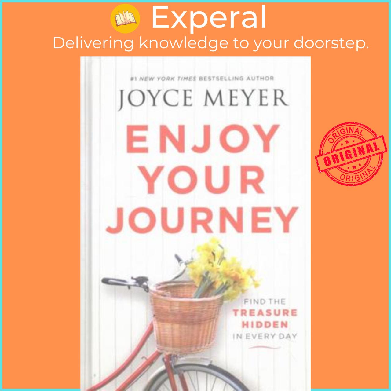 Sách - Enjoy Your Journey : Find the Treasure Hidden in Every Day by Joyce Meyer