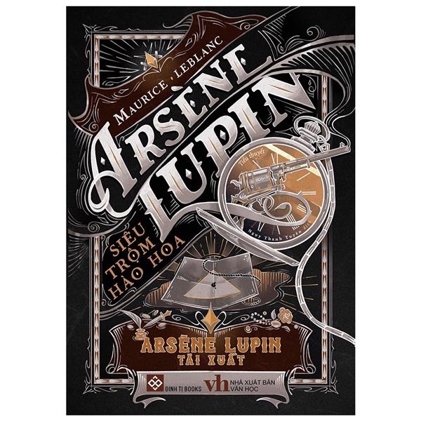 Arsène Lupin – Siêu Trộm Hào Hoa – Arsène Lupin Tái Xuất