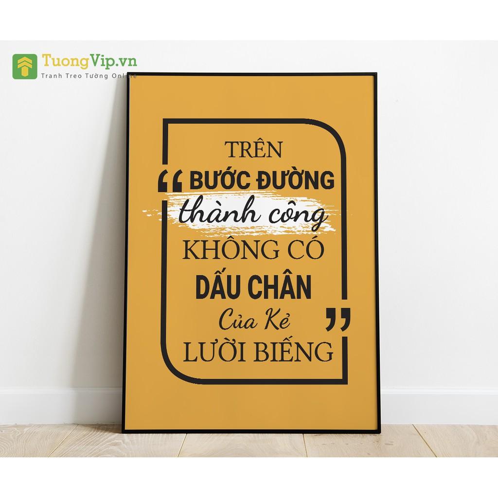 Tranh Treo Tường Trên Bước Đường Thành Công Không Có Dấu Chân Của Kẻ Lười Biếng Mẫu 02