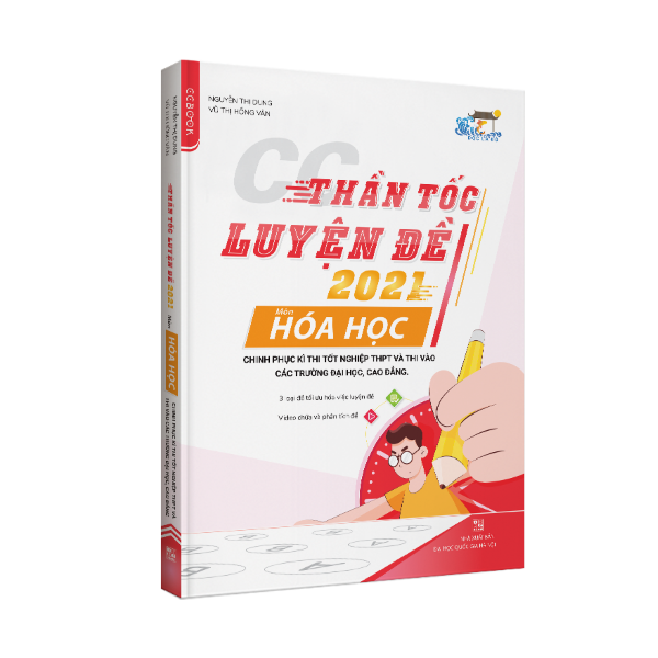 CC&nbsp;Thần tốc luyện đề 2021 môn Hóa học