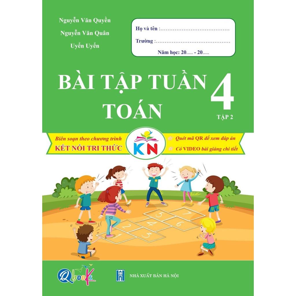 Bài Tập Tuần Toán 4 - Tập 2 - Kết Nối Tri Thức Với Cuộc Sống (1 cuốn) - Bản Quyền