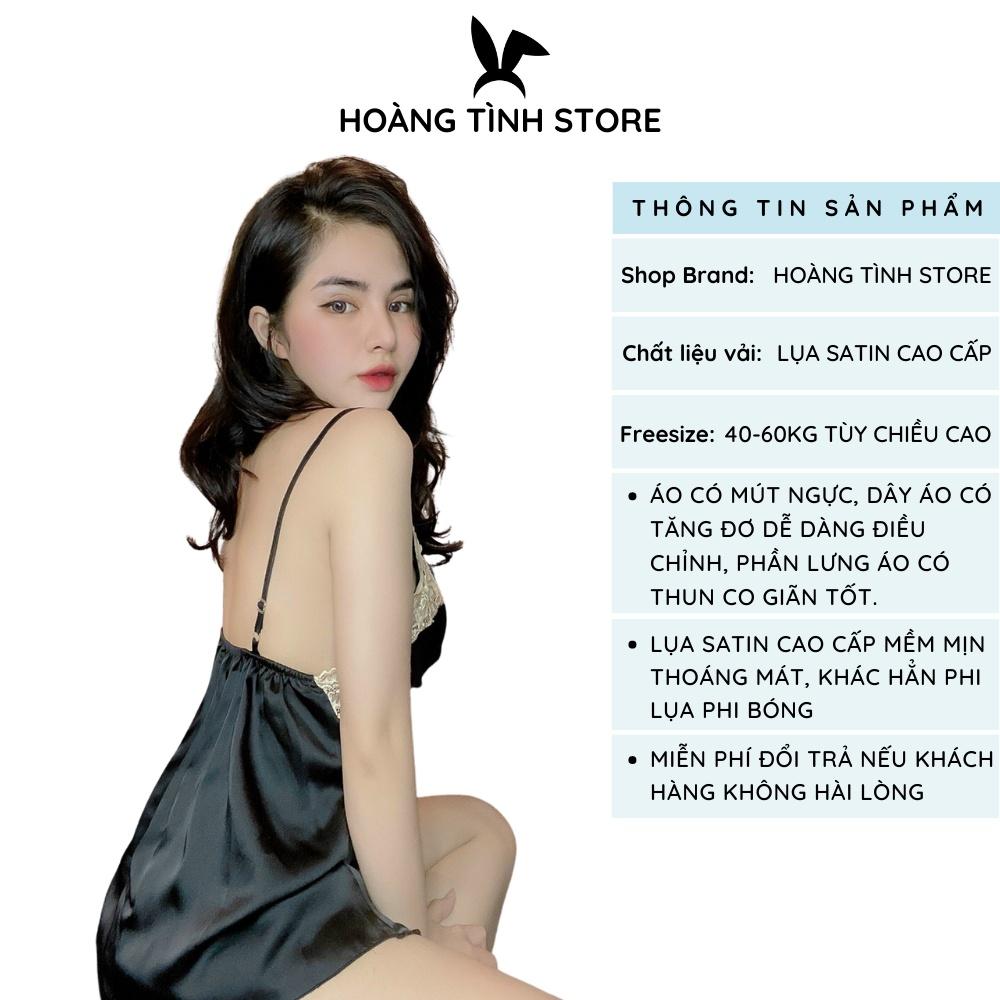 Đồ ngủ sexy đồ ngủ 2 dây phối ren có mút ngực Hoàng Tình Store, chất liệu lụa satin, freesize 40-60kg tùy chiều cao