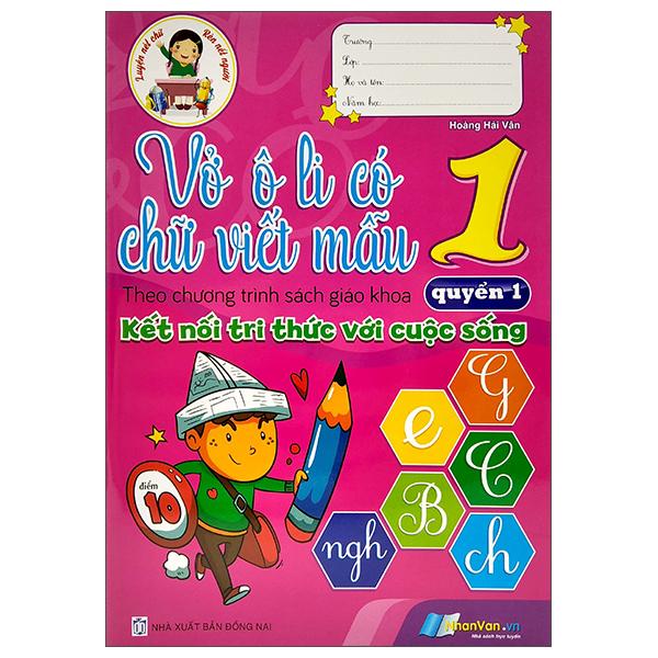 Vở Ô Li Có Chữ Viết Mẫu 1 - Quyển 1