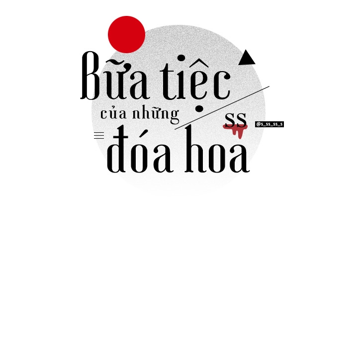 bữa tiệc của những đóa hoa chapter 19 21