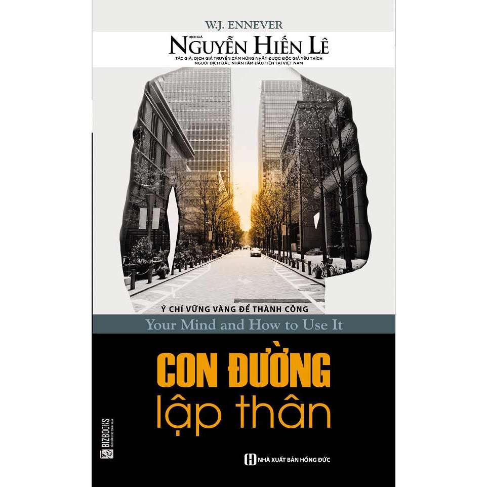 Con Đường Lập Thân (Tặng E-Book 10 Cuốn Sách Hay Nhất Về Kinh Tế, Lịch Sử Và Đời Sống)