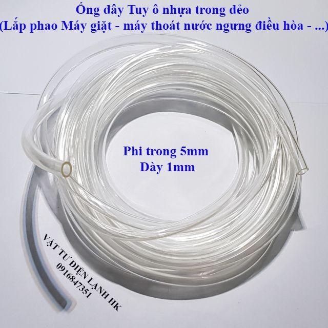 Ống dây tuy ô nhựa trong, lắp phao máy giặt, máy thoát nước ngưng điều hòa,..