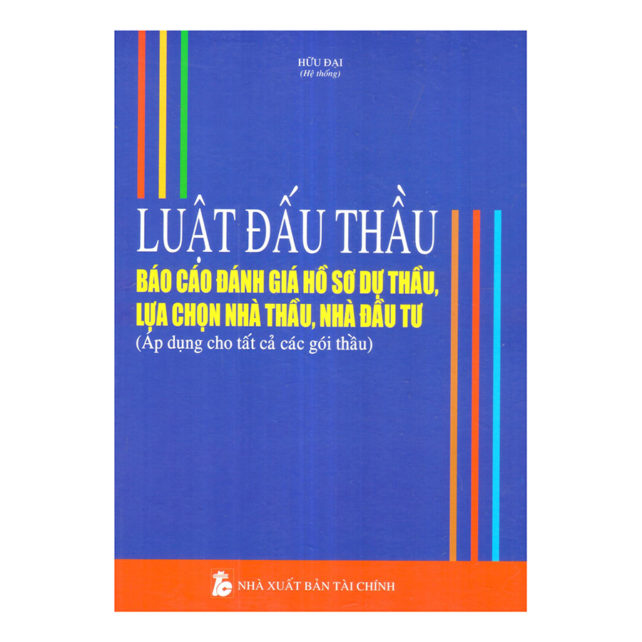 Luật Đấu Thầu Báo Cáo Đánh Giá Hồ Sơ Dự Thầu, Lựa Chọn Nhà Thầu, Nhà Đầu Tư