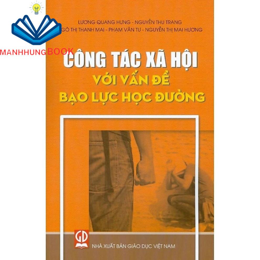 Sách - Công Tác Xã Hội Với Vấn Đề Bạo Lực Học Đường