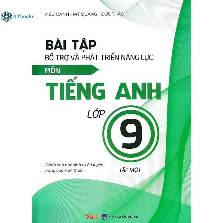 Combo Bài Tập Bổ Trợ Và Phát Triển Năng Lực Môn Tiếng Anh Lớp 6+7+8+9 Tập 1