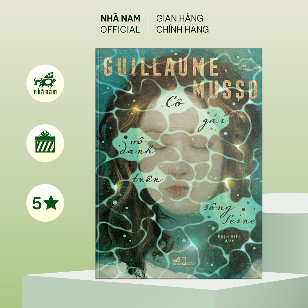 Sách - Cô gái vô danh trên sông Seine (Guillaume Musso) - Nhã Nam Official