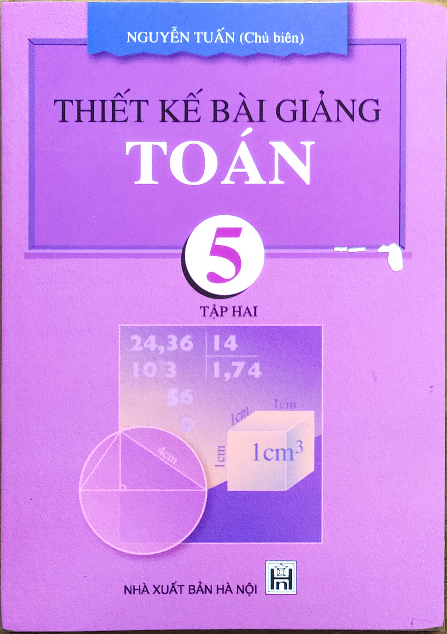 Thiết kế bài giảng toán 5 tập 2