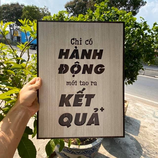 Tranh gỗ treo tường_Chỉ có hành động mới tạo ra kết quả_CRN_01