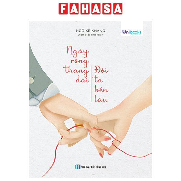 Sách - Ngày Rộng Tháng Dài - Đôi Ta Bền Lâu