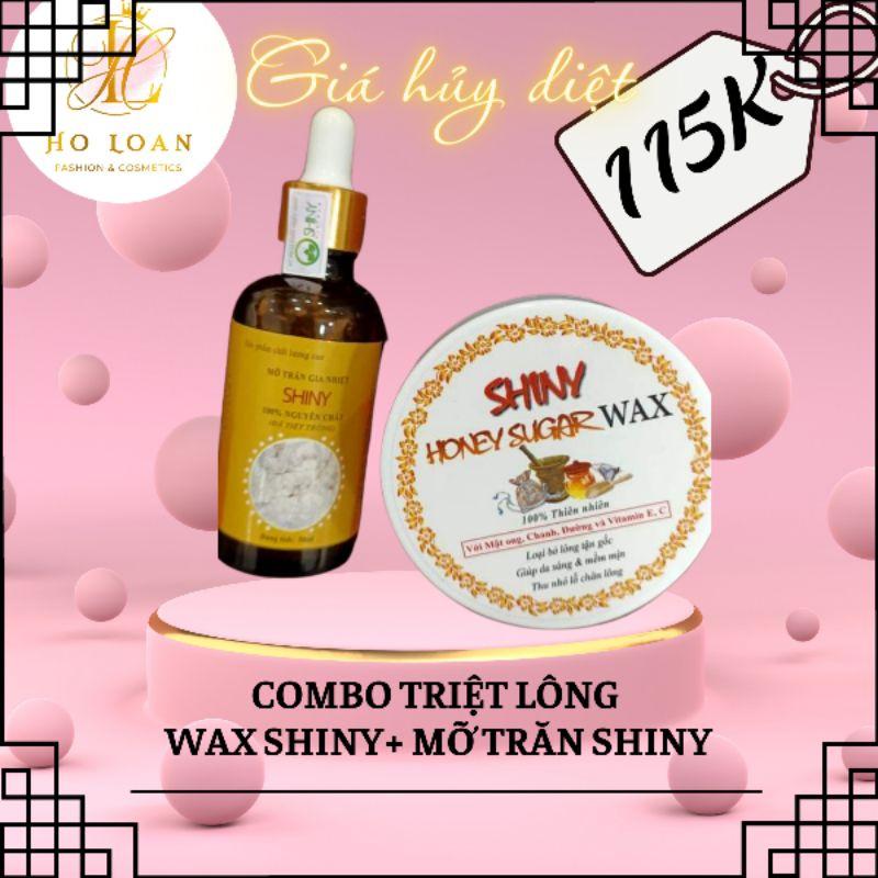 Combo Triệt lông Wax Shiny và Mỡ Trăn Shiny Handmade