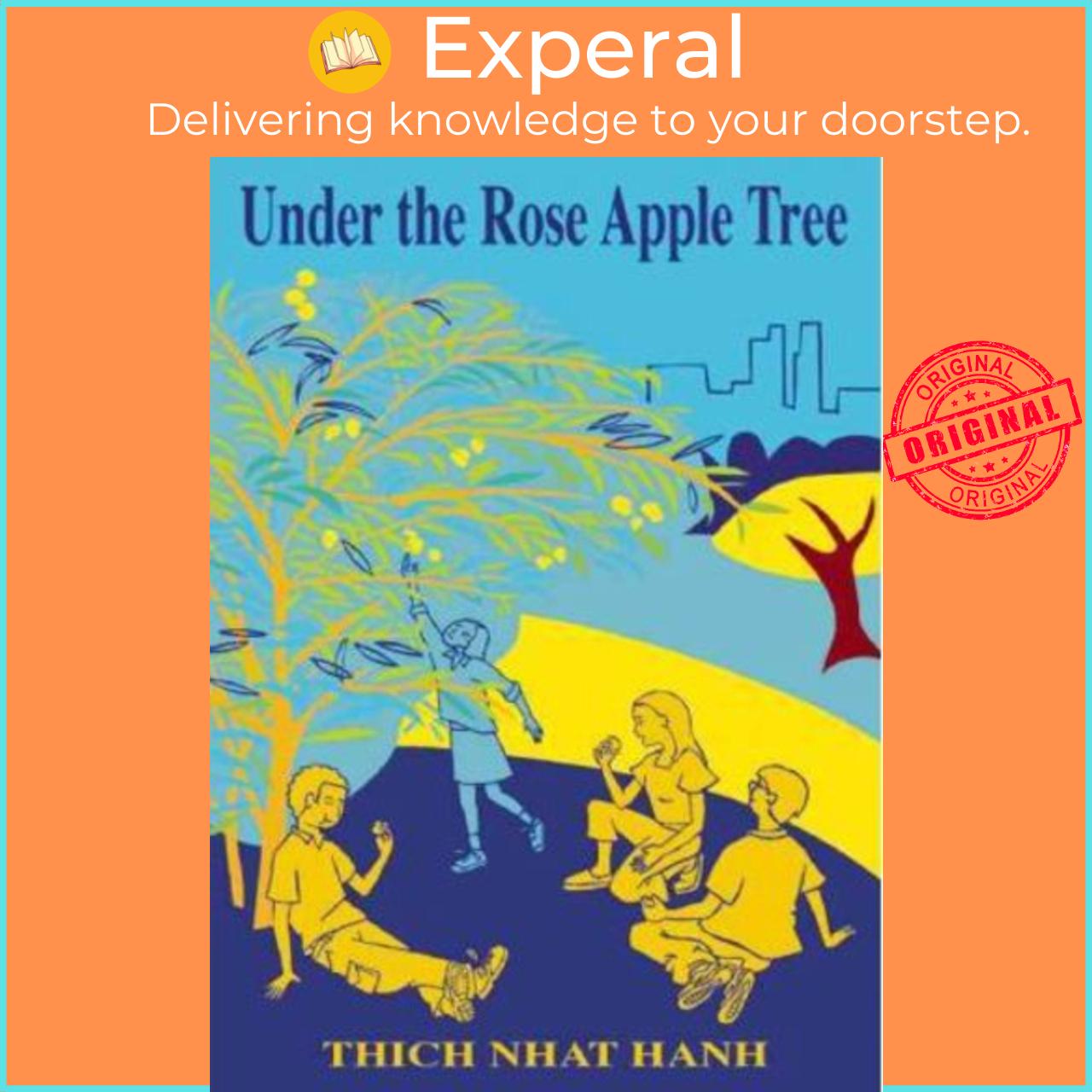 Sách - Under The Rose Apple Tree by Thich Nhat Hanh