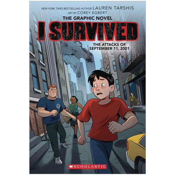 I Survived Graphic Novel #04: I Survived The Attacks Of September 11, 2001