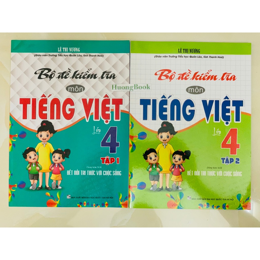 Sách - Bộ Đề Kiểm Tra Môn Tiếng Việt Lớp 4 - Tập 1 (Dùng Kèm SGK Kết Nối Tri Thức Với Cuộc Sống) (BT)