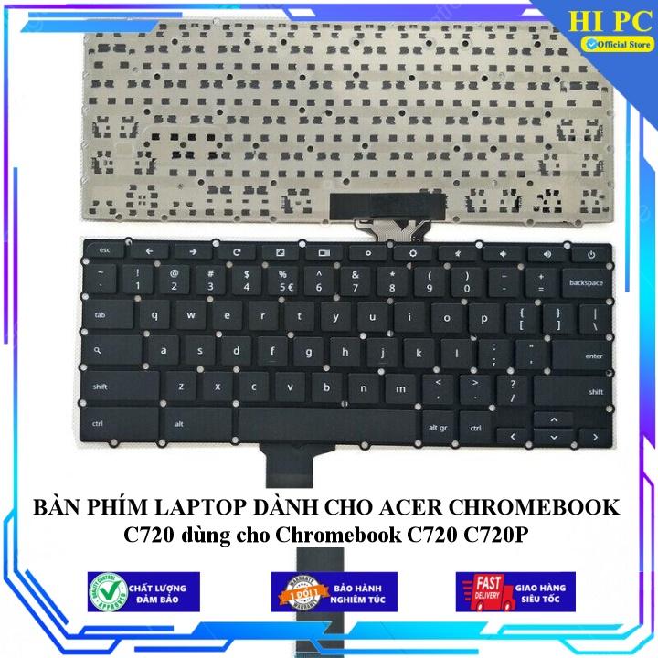 BÀN PHÍM LAPTOP DÀNH CHO ACER CHROMEBOOK C720 dùng cho Chromebook C720 C720P - Hàng Nhập Khẩu