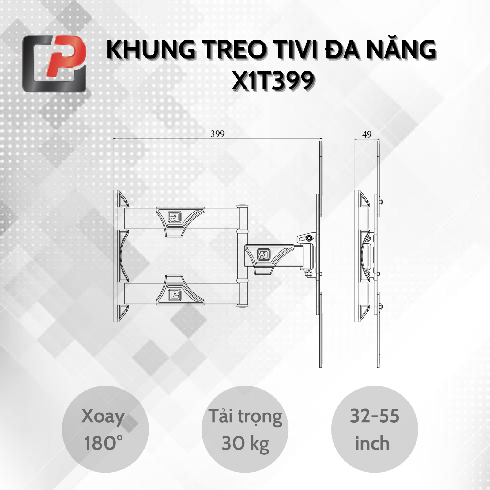 Khung treo tivi đa năng CP xoay mọi góc độ kích thước từ 32-55 inch X1T399 - Hàng Chính Hãng