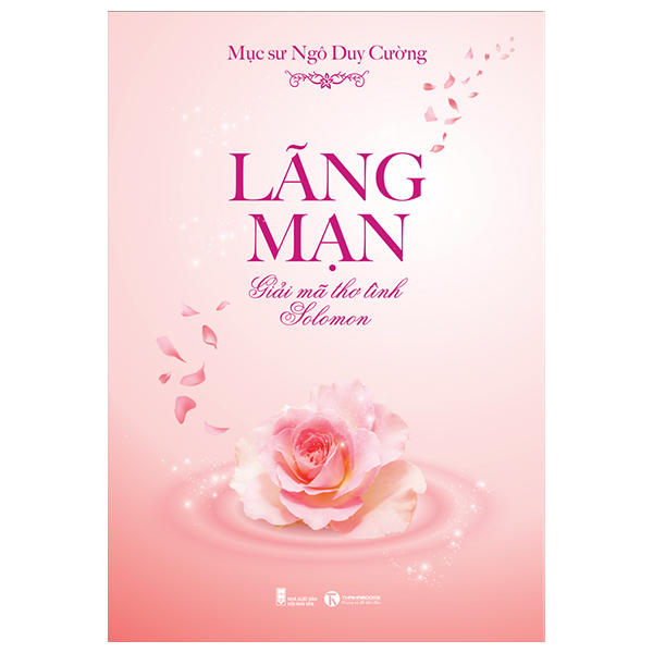 Lãng Mạn - Giải Mã Thơ Tình Solomon - THA