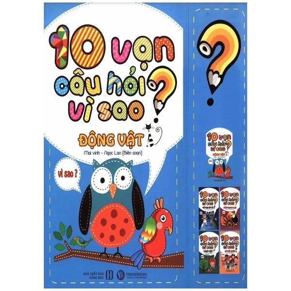 10 Vạn Câu Hỏi Vì Sao - Động Vật