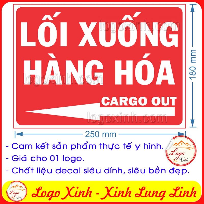 LOGO TEM STICKER BIỂN CHỈ DẪN LỐI LÊN XUỐNG HÀNG HÓA- CARGO IN CARGO OUT