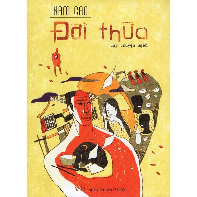 Tập Truyện Ngắn Đời Thừa - Nam Cao (Tái Bản) - Bản Quyền