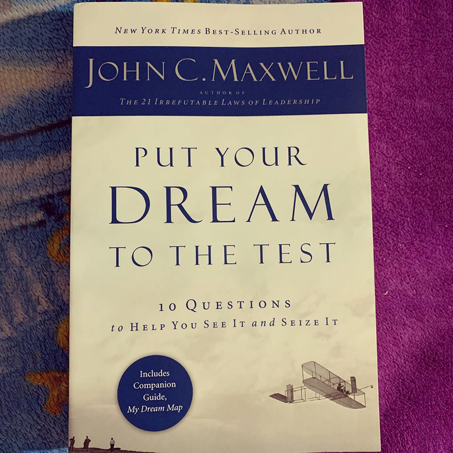 Put Your Dream to the Test: 10 Questions to Help You See It and Seize It (Includes Companion Guide, My Dream Map)