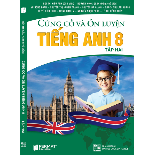 Củng cố và Ôn luyện Tiếng Anh 8 Tập 2