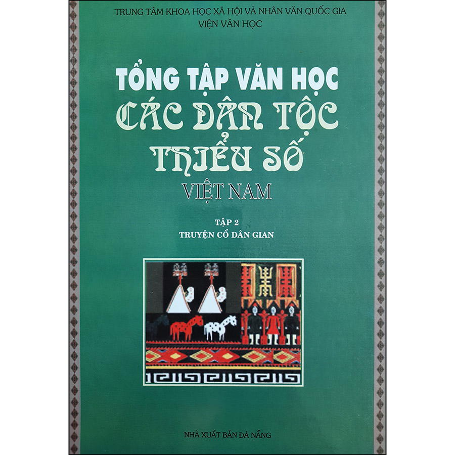 Tổng Tập Văn Học Các Dân Tộc Thiểu Số Việt Nam (Trọn Bộ 6 Cuốn)