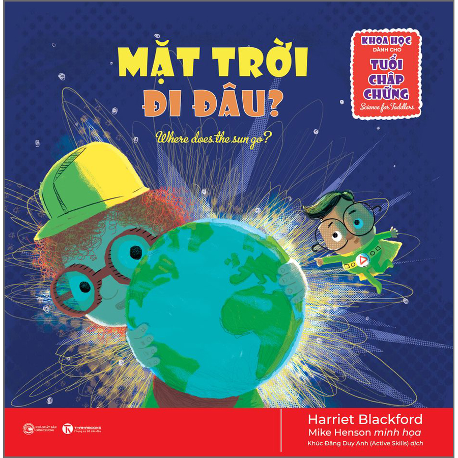 Khoa Học Dành Cho Tuổi Chập Chững - Mặt Trời Đi Đâu