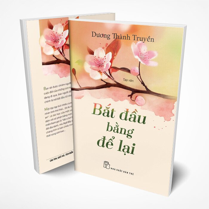 BẮT ĐẦU BẰNG ĐỂ LẠI - Dương Thành Truyền -