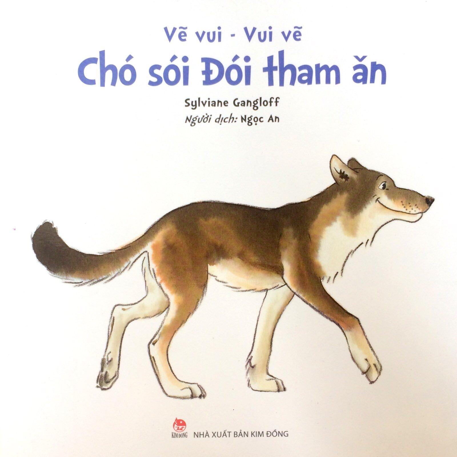 Vẽ Vui - Vui Vẽ: Chó Sói Đói Tham Ăn