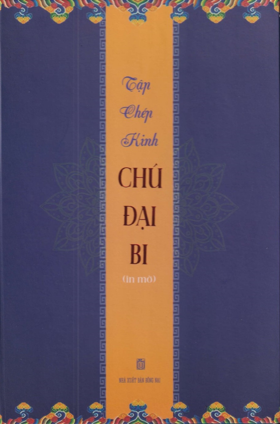 Tập Chép Kinh Chú Đại Bi ( In Mờ )