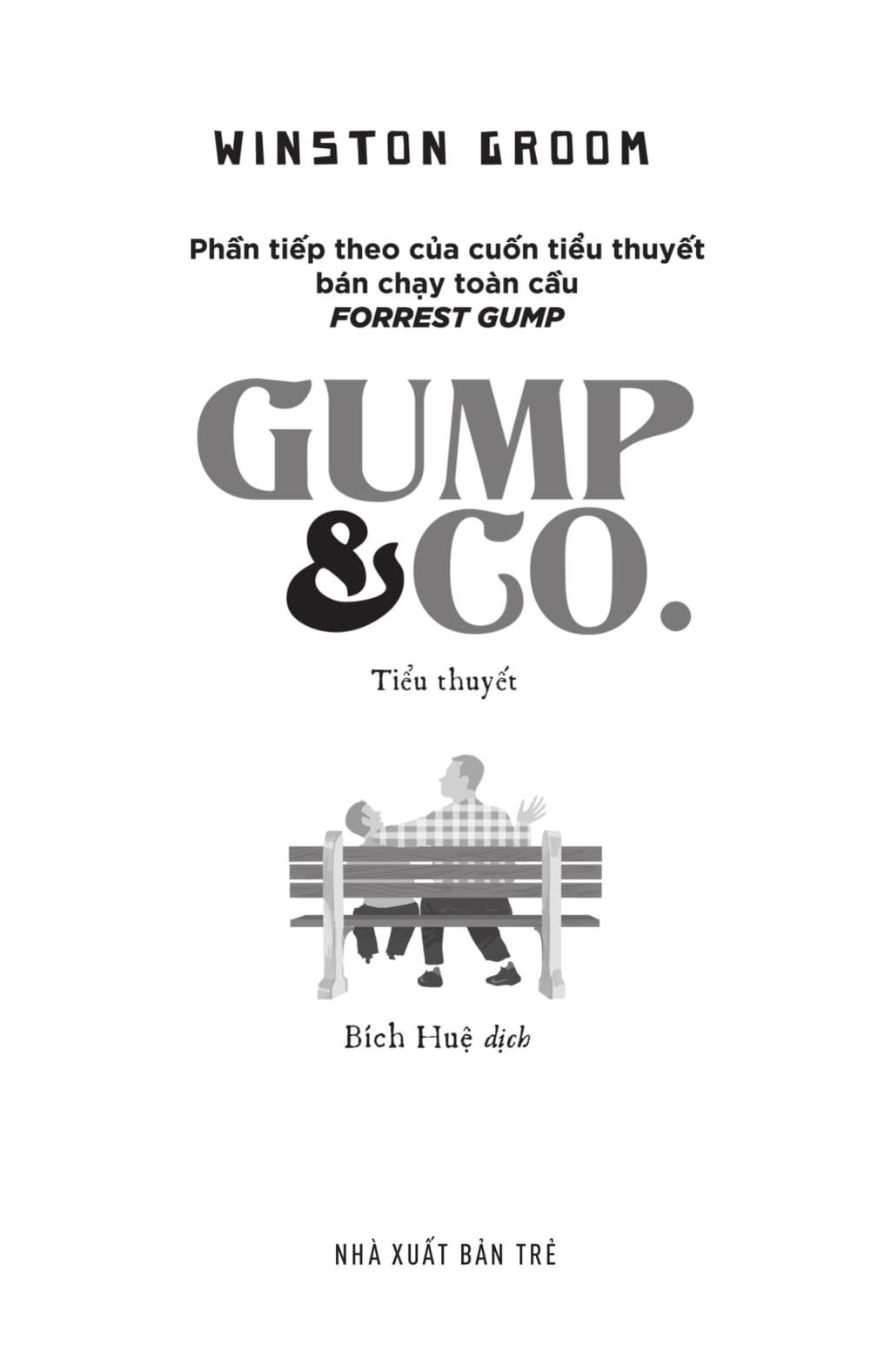 Sách GUMP &amp; GO (Phần Tiếp Theo Của Cuốn Tiểu Thuyết Bán Chạy Toàn Cầu Forrest Gump)