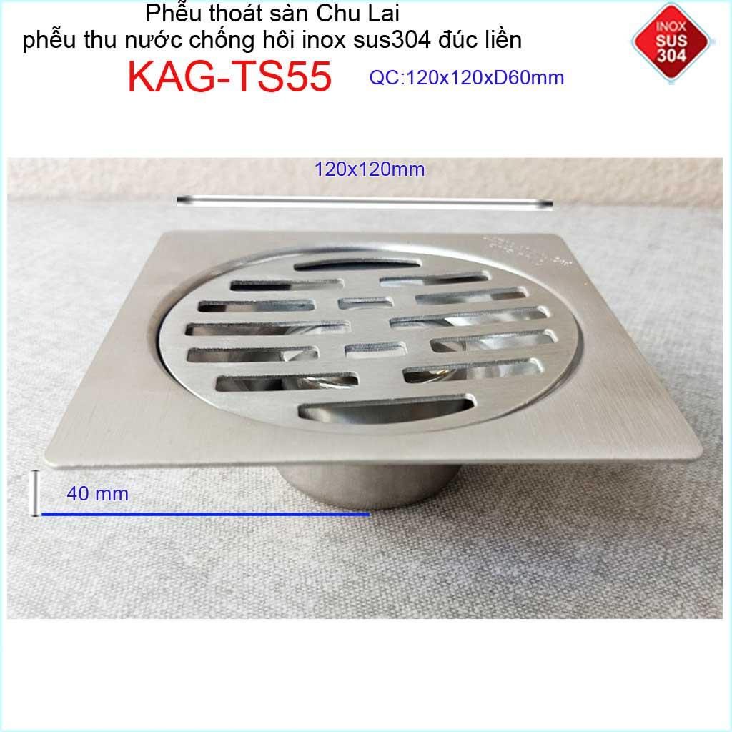 Phễu thoát sàn12x12cm KAG-TS55-D60, Hố ga thoát sàn Chu Lai ống 6cm SUS304 inox đúc dày thoát nhanh chặn tóc tốt