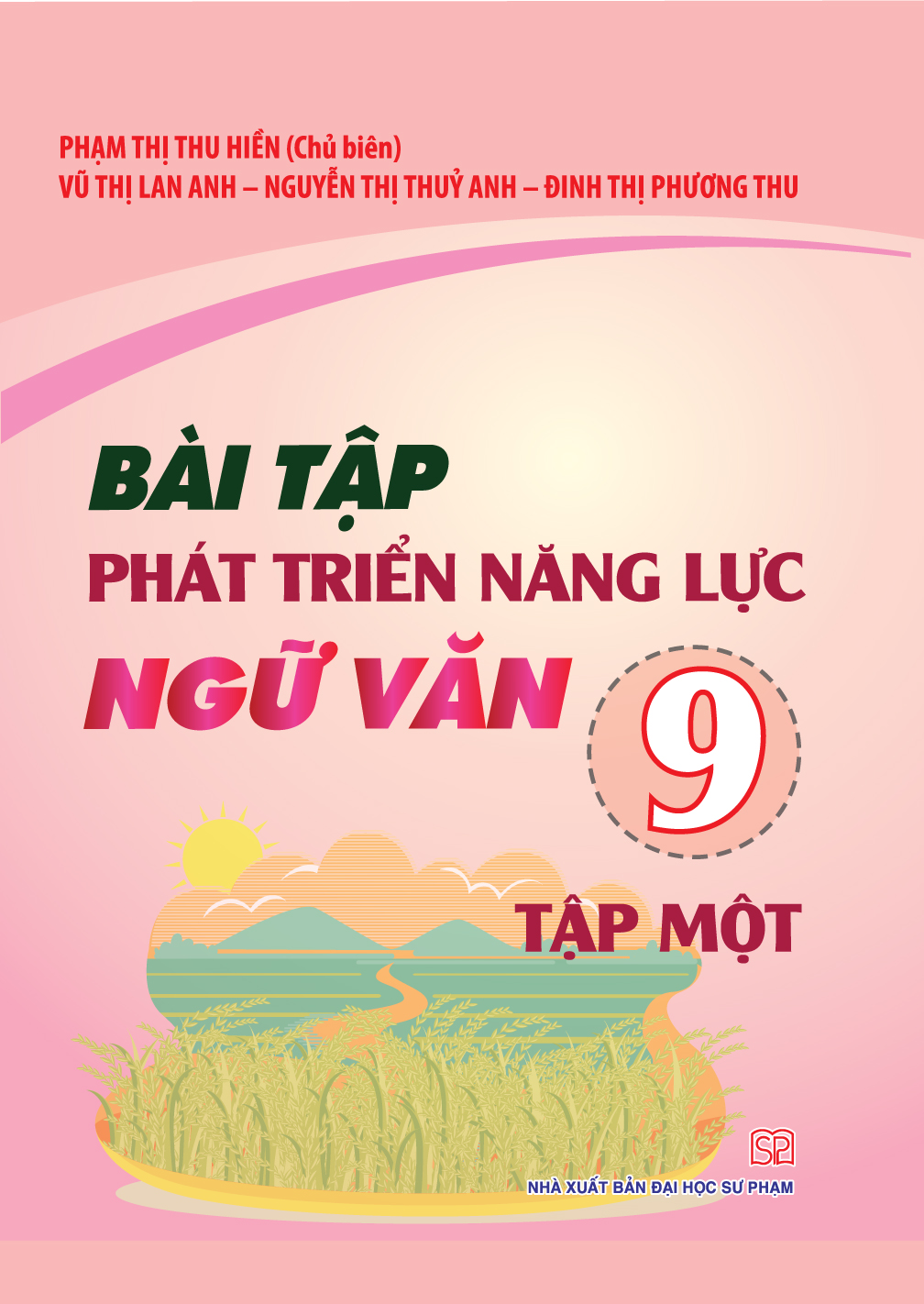 Combo 2 Cuốn Bài Tập Phát Triển Năng Lực Ngữ Văn 9 Tập Một, Tập Hai