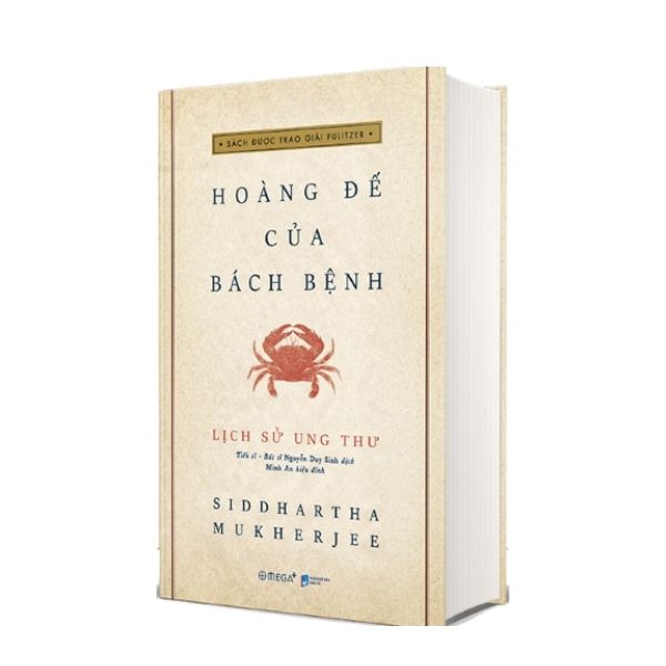 Lịch Sử Ung Thư - Hoàng Đế Của Bách Bệnh (tái bản 2020)