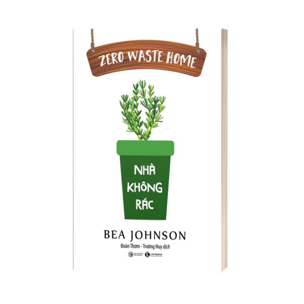 Zero Waste Home - Nhà Không Rác (Tái Bản 2022)