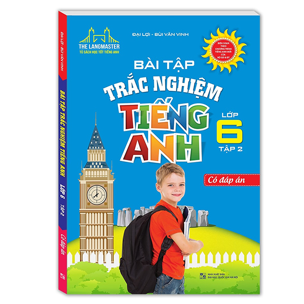 Bài Tập Trắc Nghiệm Tiếng Anh Lớp 6 - Tập 2