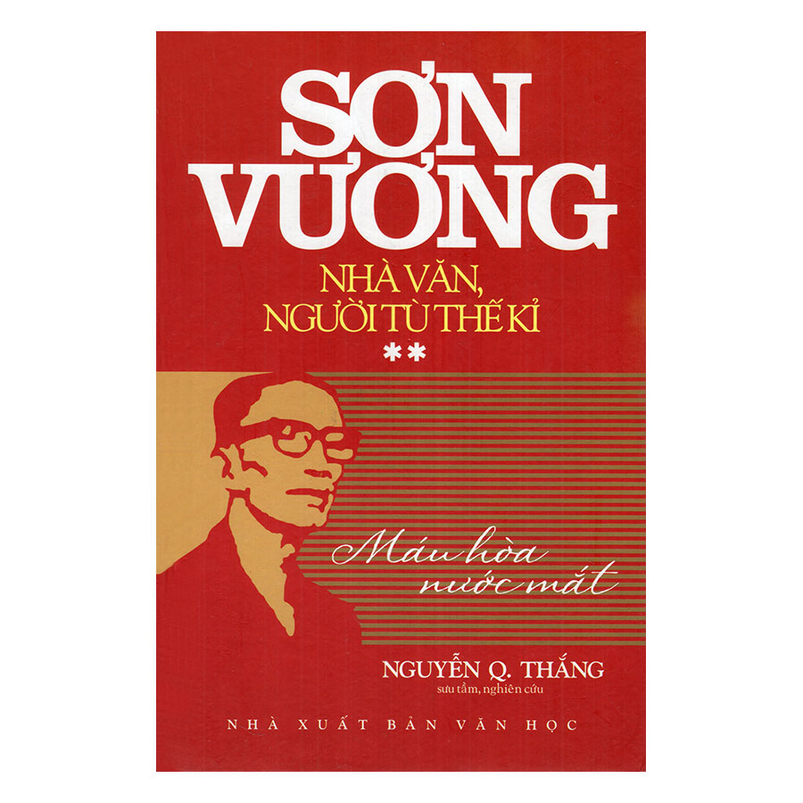 Sơn Vương- Nhà Văn, Người Tù Thế Kỷ (Bộ 2 Cuốn)