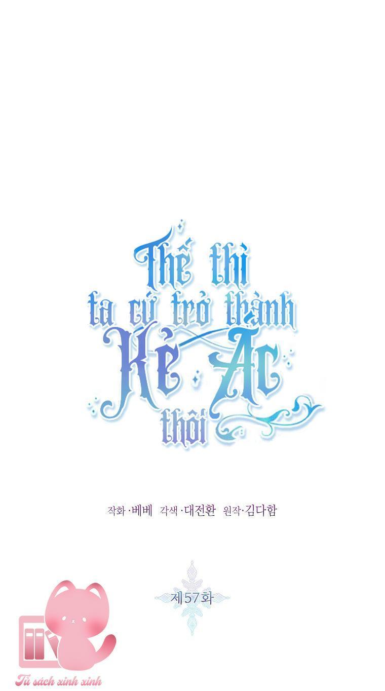 thế thì ta cứ trở thành kẻ ác thôi chapter 57 2