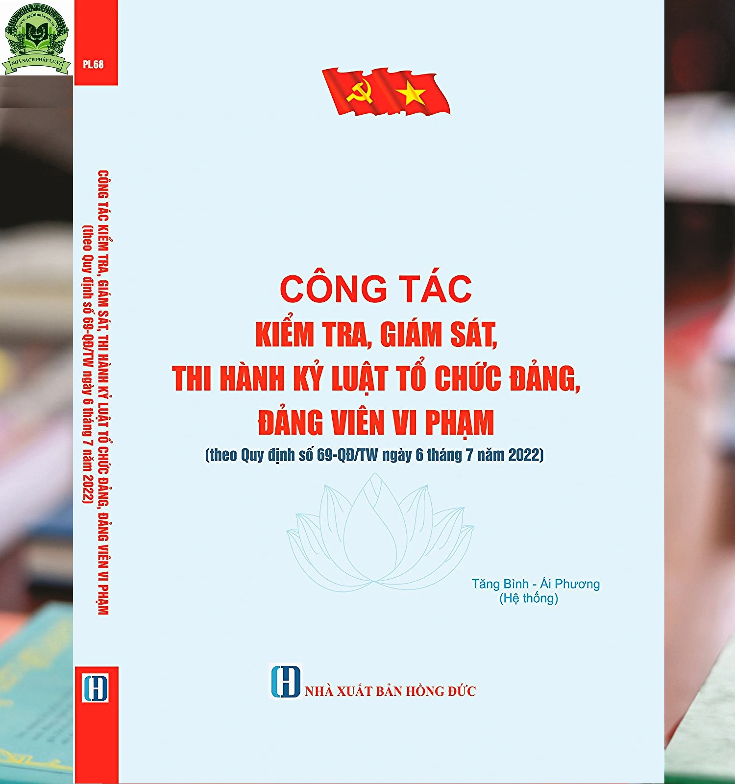 Công Tác Kiểm Tra, Giám Sát, Thi Hành Kỷ Luật Tổ Chức Đảng, Đảng Viên Vi Phạm