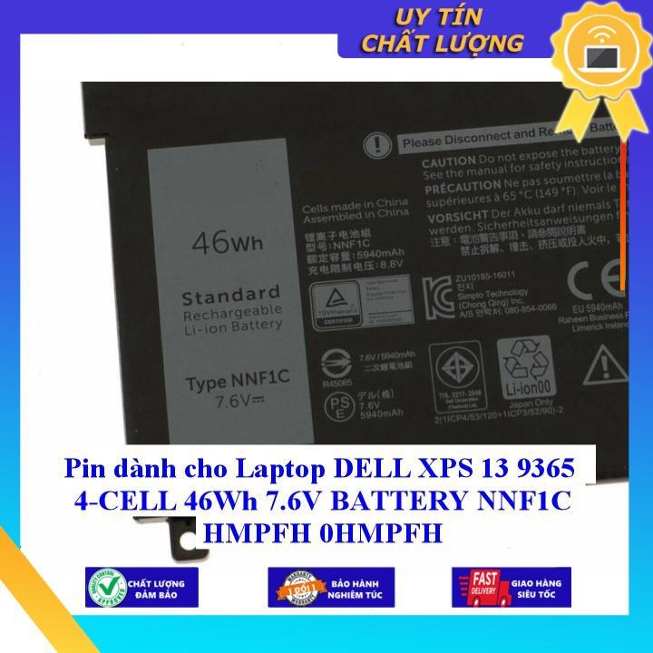 Pin dùng cho Laptop DELL XPS 13 9365 4 CELL 46Wh 7.6V BATTERY NNF1C HMPFH 0HMPFH - Hàng Nhập Khẩu New Seal