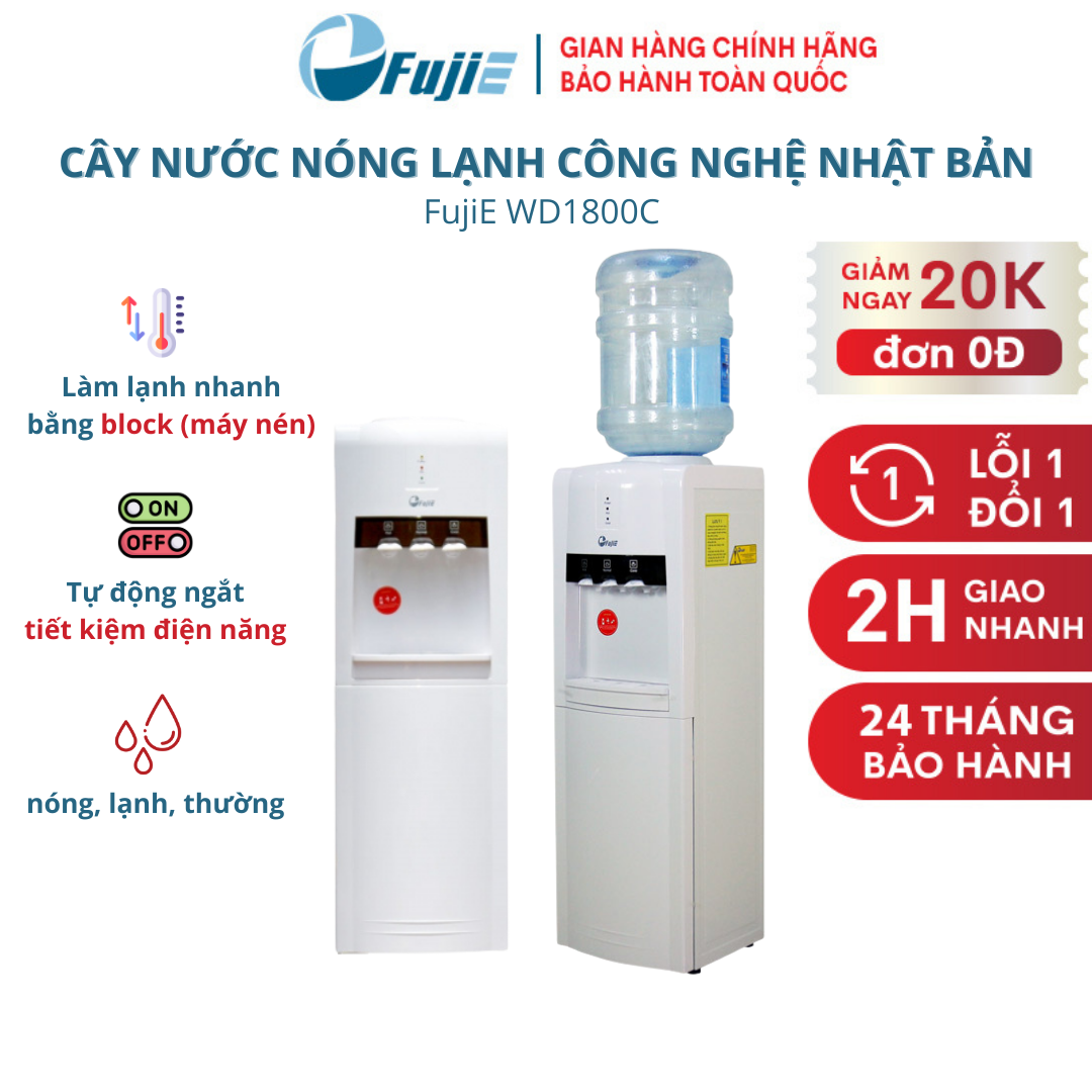 Cây nước nóng lạnh FujiE WD1800C công nghệ làm lạnh block đạt chuẩn quốc tế - Hàng chính hãng