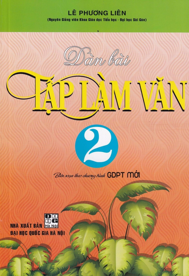 Sách - Dàn bài tập làm văn 2 - Biên soạn theo chương trình GDPT mới