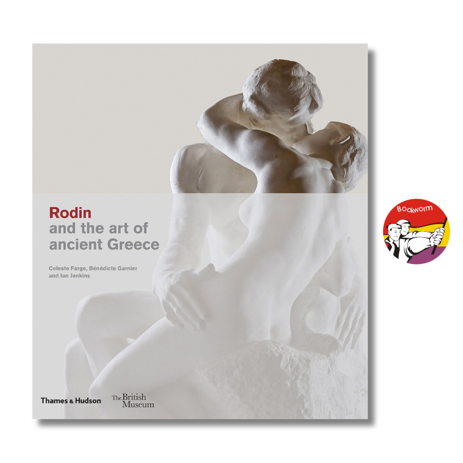 Sách - Rodin And The Art Of Ancient Greece | Art &amp; Design / Ngoại văn Nhập khẩu UK / Bìa cứng